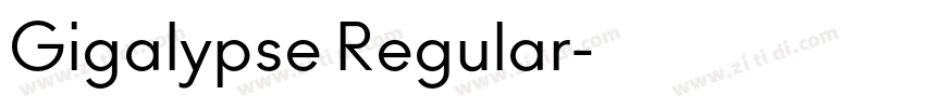 Gigalypse Regular字体转换